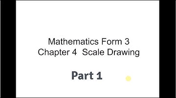 PT3 Maths Form 3 Chapter 4 Scale Drawing Part 1