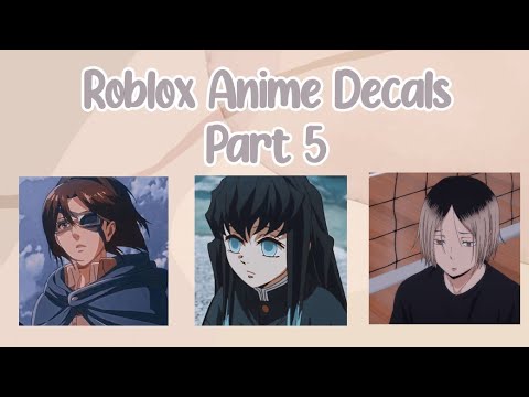 Roblox Anime Decal IDs | Part 5 - YouTube