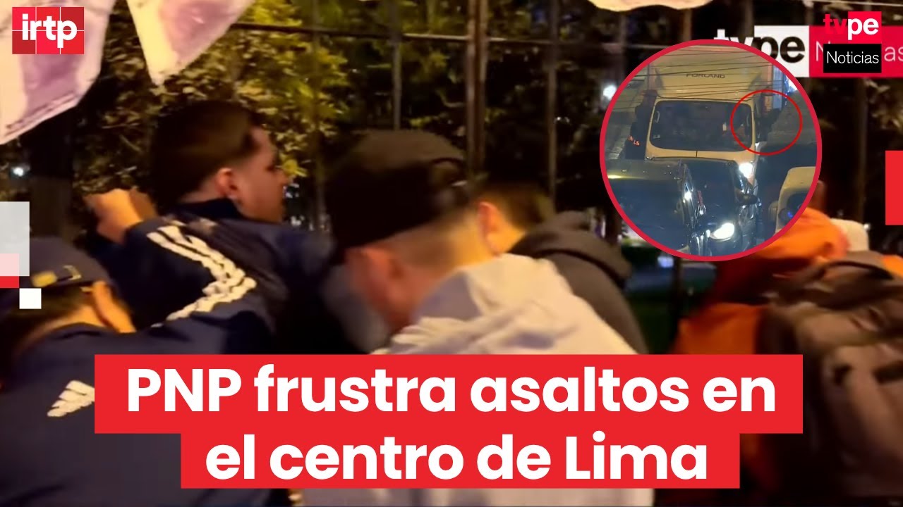 PNP captura banda que robaba a transportistas en el centro de Lima