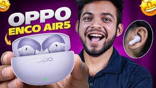 OPPO Enco Air5: Best TWS for Students and Professionals Under Rs 3000🤩