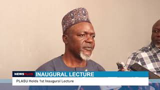 INAUGURAL LECTURE: PLASU Holds  1st Inaugural Lecture