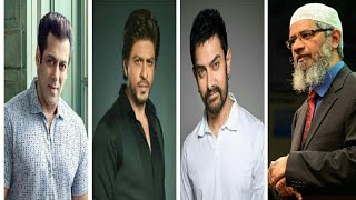 Salman Khan l Shahrukh Khan l Aamir Khan l Dr Jakir Naik