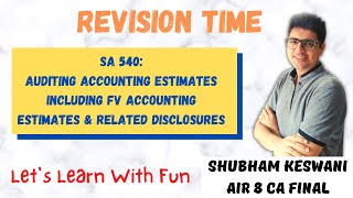 SA 540 Revision | CA Final Audit | Learn with Fun