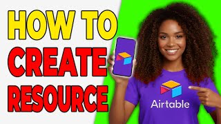 How To Create A Resource Library In Airtable [Documentation]