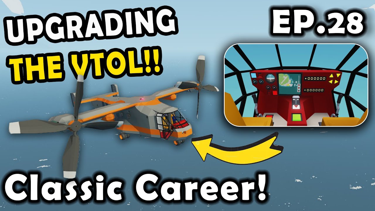VTOL Upgrades !! Stormworks Classic Career Survival [S2E28] - YouTube