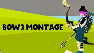【Narrow One】Bow3 Montage