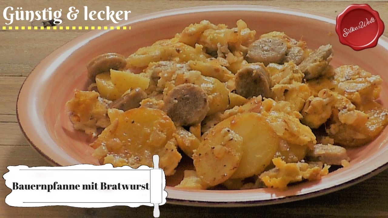 Bauernfrühstück mit Bratwurst (günstig &amp; lecker) - YouTube