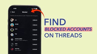 How to Find Blocked Accounts on Threads?
