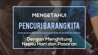 CARA MENGETAHUI MALING YANG MENCURI DENGAN HITUNGAN || IMAM GHOZALI99