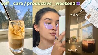 a self-care/productive weekend  studying, skincare + sunshine :)