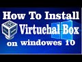 How to install virtualbox on windows 10 | virtualbox windows 10 | virtualbox install by kd guide