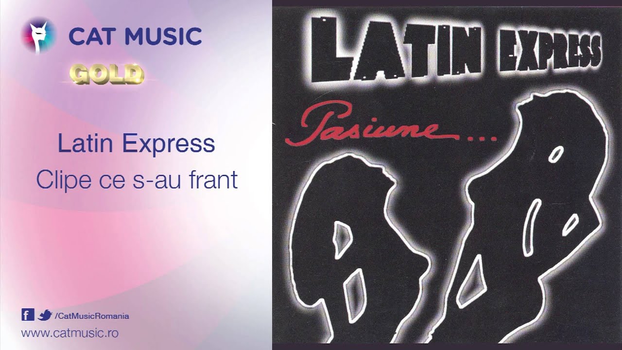 clasicismo musical Latin Express - Clipe ce s-au frant