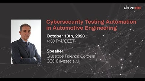 Drivesec webinar: Cybersecurity Testing Automation in Automotive Engineering