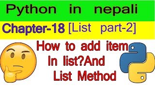 Learn python in nepali [ how to add item and list method part 2]