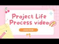 Project Life Week 23 Process Video