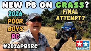 #2026PBSRC Speed Run Contest. A New PB on Grass?  Final Attempt? Poor Boys RC