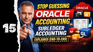 Stop Guessing Oracle Accounting: Subledger Accounting Explained (End-to-End) Stop Guessing Oracle Accounting: Subledger Accounting Explained (End-to-End)