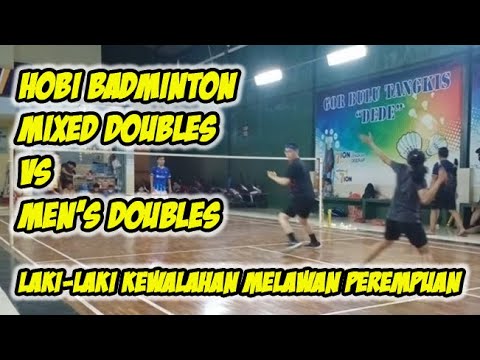 Badminton Mixed Doubles vs Men's Doubles | Hengki/Mesya vs Andik/Wira ...