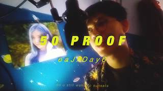 50 Proof - eaJ/Day6 (Cover Santuy)