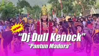 Dj Dul Kenock Pantun Madura Full Bass Glerr Buat Karnaval