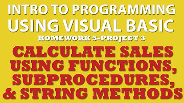 5-pp3 Visual Basic: Calculate Sales Using Functions & Procedures, and String Methods