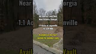 Off-Market Land Deal Near Atlanta, GA
