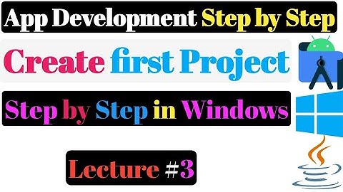 Create first project in android studio | Overview of generated Files and Folders in android studio