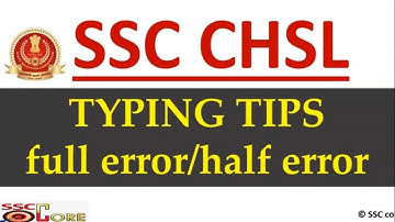 SSC CHSL 2018 TYPING TIPS