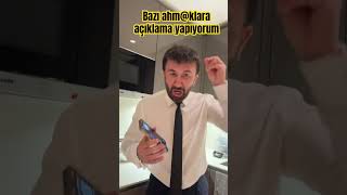 Bazı Ahmaklara Açıklama Yapıyorum 