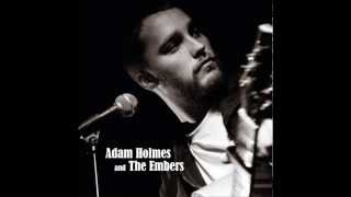 Adam Holmes - I Can't Be Right chords