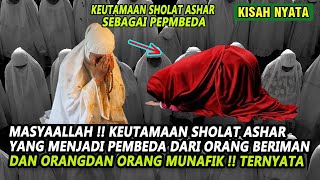 MASYAALLAH !! KUTAMAAN SHOLAT ASHAR SEBAGAI PENANDA DARI ORANG YANG MUNAFIK , TERNYATA SALAH SATUNYA