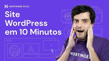 Como Criar um Site WordPress em 10 Minutos 🚀 (2025) - Hostinger Brasil