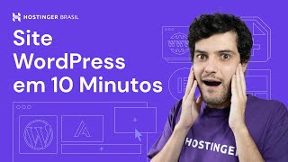 Como Criar um Site WordPress em 10 Minutos ? (2022) - Hostinger Brasil