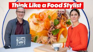 Why Every CHEF Should Understand FOOD STYLING | The Food Envy Podcast w. Lou Kenney