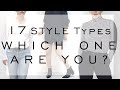 17 fashion style types  which one are you  style aesthetic  minimalist  streetwear