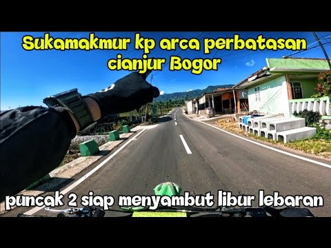 Latest update Sukamakmur Puncak 2 Arca Village, Cianjur Regency, Bogor border