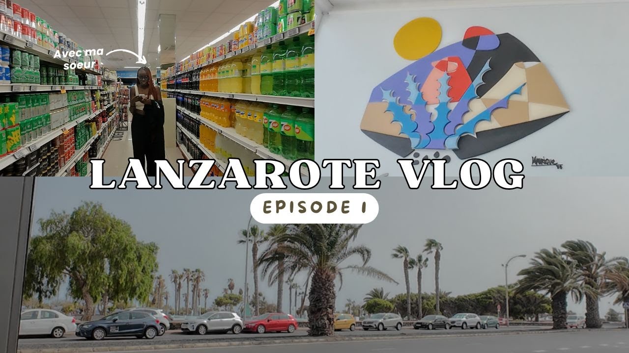 Péripéties & Co à Lanzarote | Episode 1