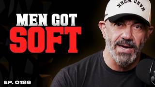 The Real Reason Men Aren't Happy Anymore | E0186