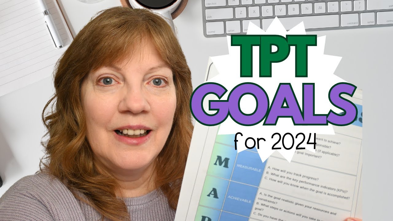 tpt-goals-for-2024-product-creation-goals-for-the-teachers-pay