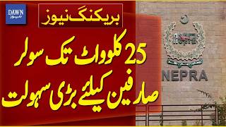 Major Relief Announced for Solar Users Up to 25kW | Breaking News | Dawn News
