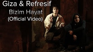 Giza & Refresif - Bizim Hayat Resimi