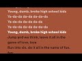 Khalid Young Dumb Broke Lyrics 