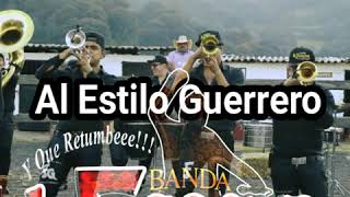 Al Estilo Guerrero | Banda La Fregona