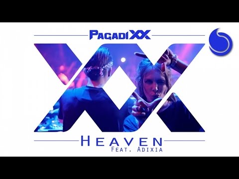 Pagadixx Ft Adixia   Heaven Official Audio