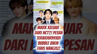 MARK KELUAR DARI NCT?! Pesan Terakhirnya Bikin Fans Nangis! #marknct #nctmark #nct