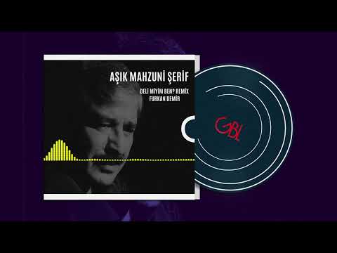 Aşık Mahzuni Şerif - Deli Miyim Ben (Ağla Gözüm Ağla) Furkan Demir Remix