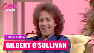 Gilbert O'Sullivan's Fight To Reclaim His Music | Celebs Up Close