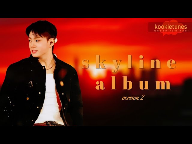 정국 정국 Jungkook - Skyline Album (version 2) | New solo song