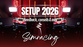 Mon Setup Simracing 2026 | Présentation, Conseils &amp; Coups de Coeur