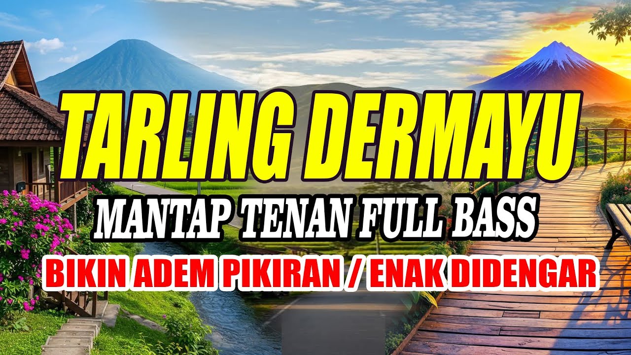 TARLING INDRAMAYU BIKIN HATI ADEM FULL BASS SUPER EMPUK